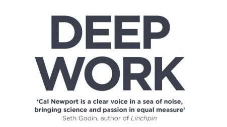 Deep Work: Quit social media, regain concentration and manage your time