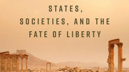The Narrow Corridor: Why liberty is hard to get and even harder to keep