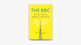 A hardcover copy of ‘The BBC: Myth of A Public Service’ by Tom Mills. Photo: Collected
